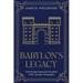 Babylon's Legacy: Unlocking Financial Freedom with Ancient Principles