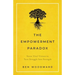 The Empowerment Paradox: Seven Vital Virtues to Turn Struggle Into Strength