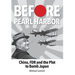 Before Pearl Harbor: China, FDR and the Plot to Bomb Japan