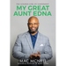 My Great Aunt EDNA: The Golden Girl of Leadership
