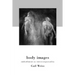 Body Images: Embodiment as Intercorporeality