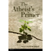 The Atheist's Primer