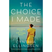 The Choice I Made: An utterly compelling and emotional page-turner about finding your true home