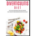 Diverticulitis Diet: 40+Salad, Side dishes and pasta recipes for a healthy and balanced Diverticulitis diet