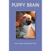 Puppy Brain: A real underdog story