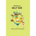 Tall Tales of Silly Sue