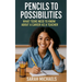 Pencils to Possibilities: What Teens Need to Know About a Career as a Teacher