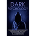Dark Psychology: Master the Advanced Secrets of Psychological Warfare, Covert Persuasion, Dark NLP, Stealth Mind Control, Dark Cognitive Behavioral Th