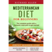 Mediterranean Diet for Beginners: The complete guide and a fantastic meal plan to get started