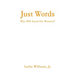Just Words: Who Will Teach Our Women