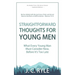 Straightforward Thoughts for Young Men: What Every Young Man Must Consider Now, Before It's Too Late