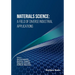 Materials Science: A Field of Diverse Industrial Applications