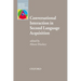 Conversational Interaction in Second Language Acquisition