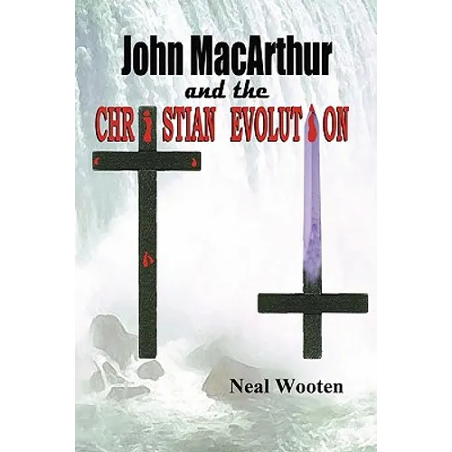John MacArthur and the Christian Evolution