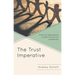 The Trust Imperative: Practical Approaches to Effective School Leadership