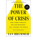 The Power of Crisis: How Three Threats - And Our Response - Will Change the World