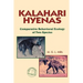 Kalahari Hyenas: Comparative Behavioral Ecology of Two Species