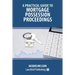 A Practical Guide to Mortgage Possession Proceedings