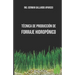 Técnica de producción de forraje hidropónico
