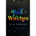 Bad Witches