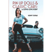 Pin Up Dolls & Classic Cars: A COVID Love Story