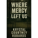 Where Mercy Left Us