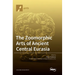 The Zoomorphic Arts of Ancient Central Eurasia