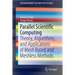 Parallel Scientific Computing: Theory, Algorithms, and Applications of Mesh Based and Meshless Methods