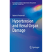 Hypertension and Renal Organ Damage