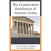 Conservative Revolution of Antonin Scalia