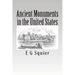 Ancient Monuments in the United States