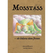 Mosstass: - när drakarna nästan försvann