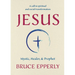 Jesus: Mystic, Healer, and Prophet