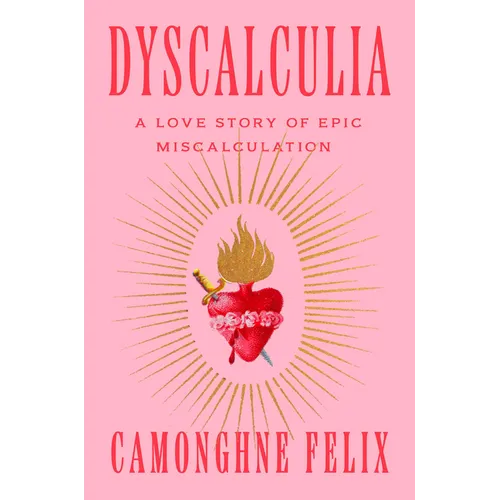 Dyscalculia: A Love Story of Epic Miscalculation