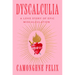 Dyscalculia: A Love Story of Epic Miscalculation