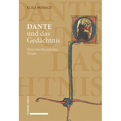 Dante Und Das Gedachtnis: Eine Interdisziplinare Studie