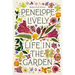 Life in the Garden