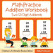 Math Practice Addition Workbook - Two (2) Digit Addends Children's Arithmetic Books Edition