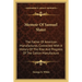 Memoir Of Samuel Slater: The Father Of American Manufactures, Connected With A History Of The Rise And Progress Of The Cotton Manufacture