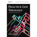 Practice-Led Theology: A Model for Faith-Based Research
