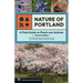 Nature of Portland: A Field Guide to Plants and Animals