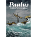 Paulus: The Shipwreck AD 60: Second Edition