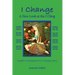 I Change