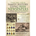 Tracing Your Family History Using Irish Newspapers and Other Printed Materials: A Guide for Family Historians