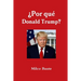 ¿Por qué Donald Trump?