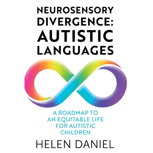 Neurosensory Divergence: Autistic Languages