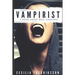 Vampirist: A Book about Real Vampires