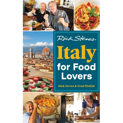 Rick Steves Italy for Food Lovers