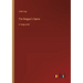 The Beggar's Opera: in large print