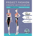 Project Fashion: Create Activewear (Female Sports Clothing from Start to Finish)